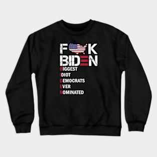 Fuck You Biden Crewneck Sweatshirt